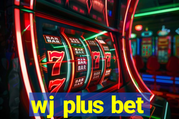 wj plus bet